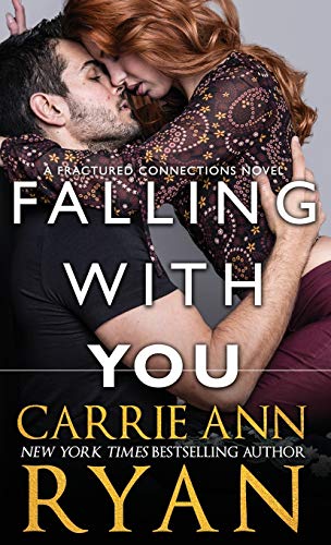 Falling With You (Fractured Connections, Band 3)