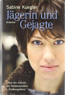 Jägerin und Gejagte