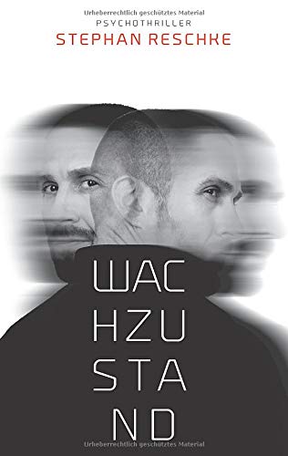 Wachzustand: Psychothriller