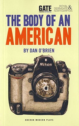 The Body of an American (Oberon Modern Plays)
