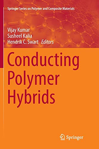 Conducting Polymer Hybrids (Springer Series on Polymer and Composite Materials)