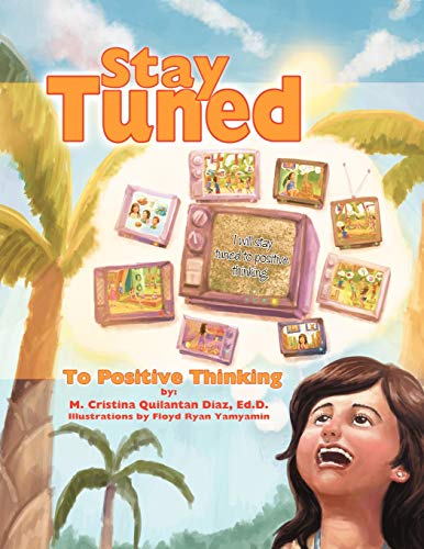 Stay Tuned: To Positive Thinking