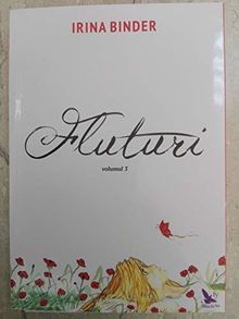 Fluturi - VOL. III
