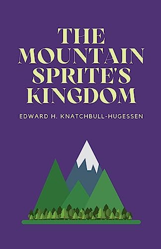 The Mountain-Sprite's Kingdom