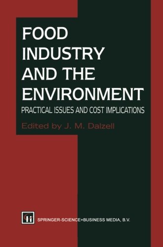 Food Industry and the Environment: Practical Issues And Cost Implications