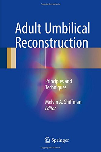 Adult Umbilical Reconstruction: Principles and Techniques