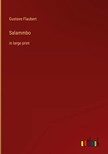 Salammbo: in large print