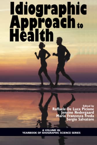 Idiographic Approach to Health (Yearbook of Idiographic Science)
