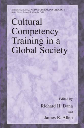 Cultural Competency Training in a Global Society (International and Cultural Psychology)