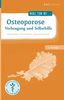 Osteoporose: Vorbeugung und Selbsthilfe (Was tun bei)