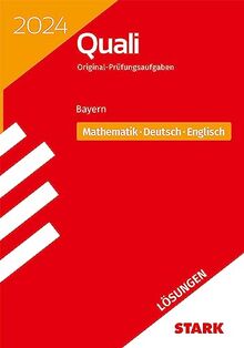 STARK Lösungen zu Original-Prüfungen Quali Mittelschule 2024 - Mathematik, Deutsch, Englisch 9. Klasse - Bayern