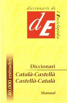 Diccionari Català-Castellà/Castellà-Català (Diccionaris Bilingües, Band 18)