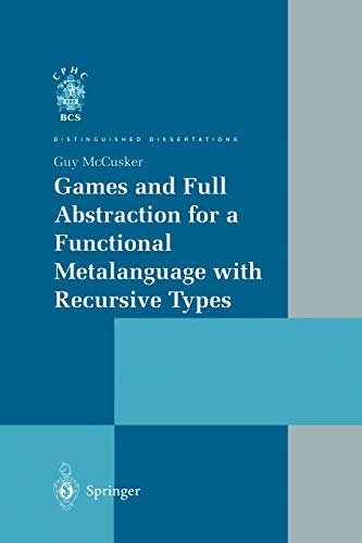 Games and Full Abstraction for a Functional Metalanguage with Recursive Types (Distinguished Dissertations)