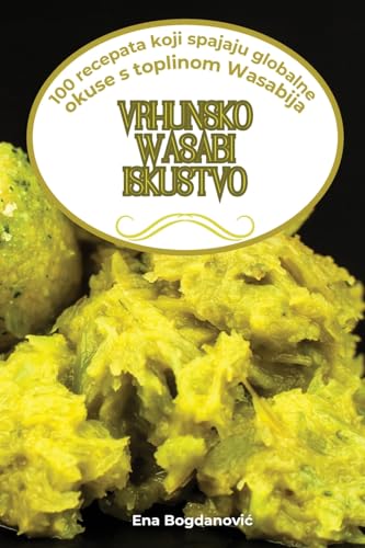 Ena Bogdanovi¿ Vrhunsko Wasabi Iskustvo