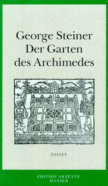 Der Garten des Archimedes: Essays