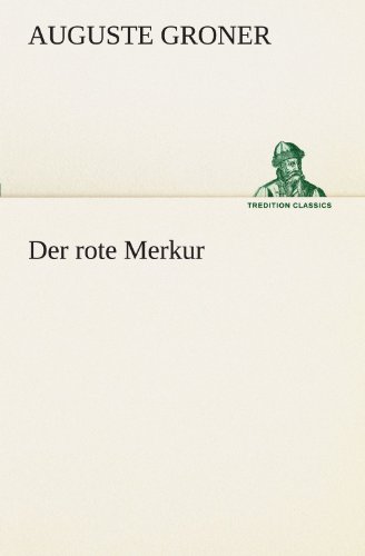 Der rote Merkur (TREDITION CLASSICS)