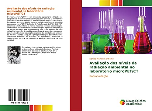 Avaliação dos níveis de radiação ambiental no laboratório microPET/CT: Radioproteção