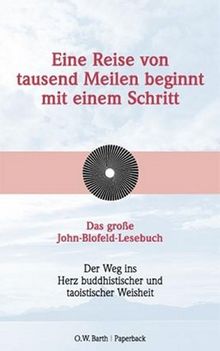 Eine Reise von tausend Meilen beginnt mit einem Schritt