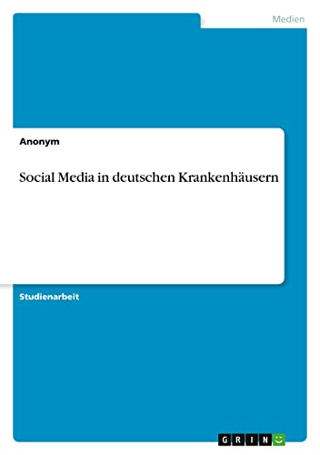 Social Media in deutschen Krankenhäusern