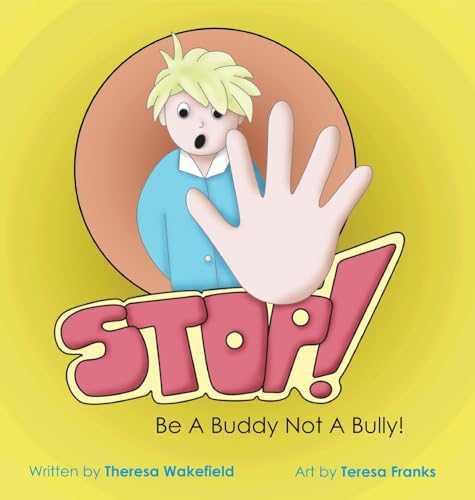 STOP!: Be a Buddy Not a Bully