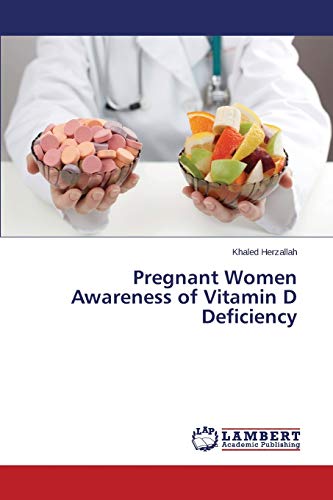 Pregnant Women Awareness of Vitamin D Deficiency