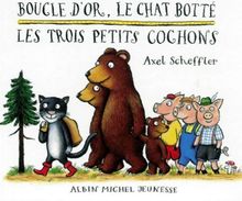 Boucle d'or, le Chat Botté et les trois petits cochons von Scheffler, Axel  | Buch | Zustand gut
