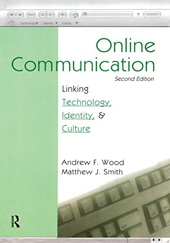 Online Communication: Linking Technology, Identity, & Culture: Linking Technology, Identity, and Culture (Lea's Communication (Paperback))