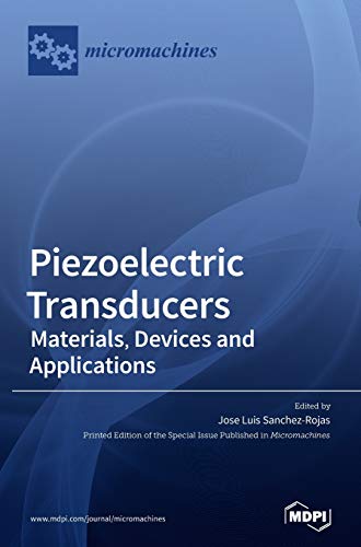 Piezoelectric Transducers: Materials, Devices and Applications