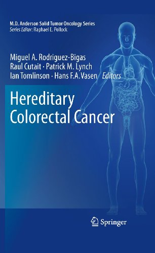 Hereditary Colorectal Cancer (MD Anderson Solid Tumor Oncology Series, 5, Band 5)