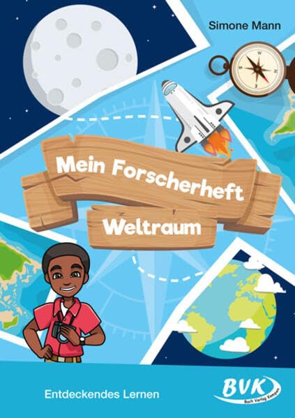 Mein Forscherheft - Weltraum: Entdeckendes Lernen (Forscherhefte)