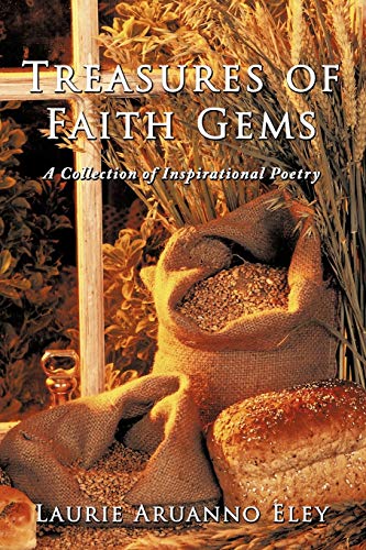 Treasures of Faith Gems: A Collection of Inspirational Poetry