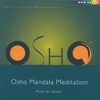 OSHO Mandala Meditation (OSHO Active Meditation)