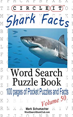 Lowry Global Media Llc Circle It, Shark Facts, Word Search, Puzzle Book