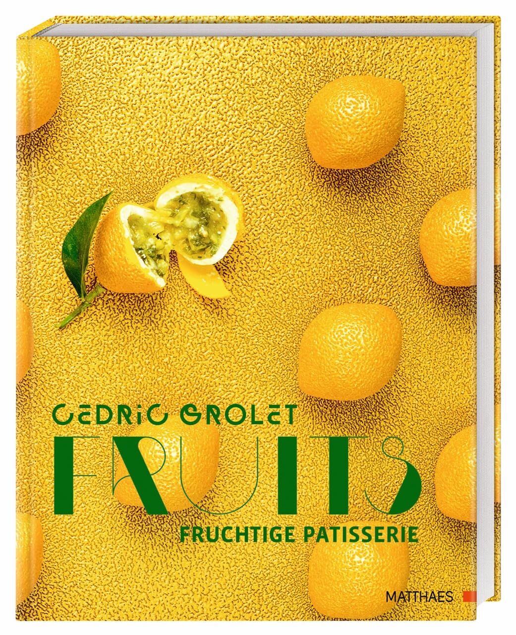 Grolet, Cedric: Fruits