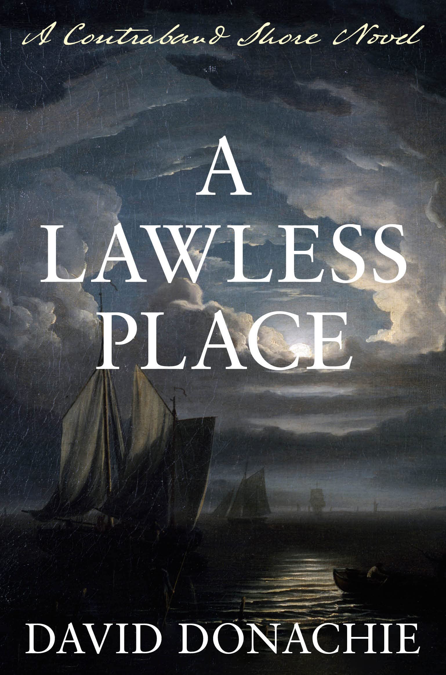 A Lawless Place: A Contraband Shore Novel (Contraband Shore, 2)