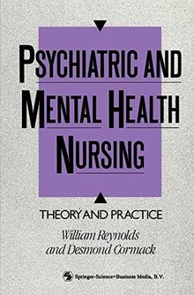 Psychiatric and Mental Health Nursing: Theory and Practice