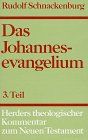 Herders theologischer Kommentar zum Neuen Testament: Das Johannesevangelium: III. Teil : Kommentar zu Kap. 13 - 21: Bd. IV/3