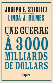 Une guerre à 3.000 milliards de dollars