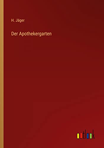 Der Apothekergarten