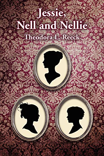 Jessie, Nell and Nellie