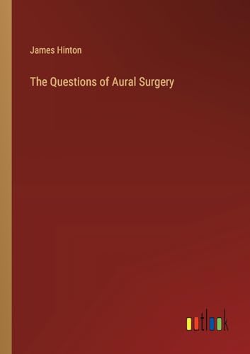 The Questions of Aural Surgery