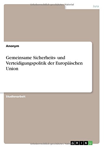 Gemeinsame Sicherheits- und Verteidigungspolitik der Europäischen Union