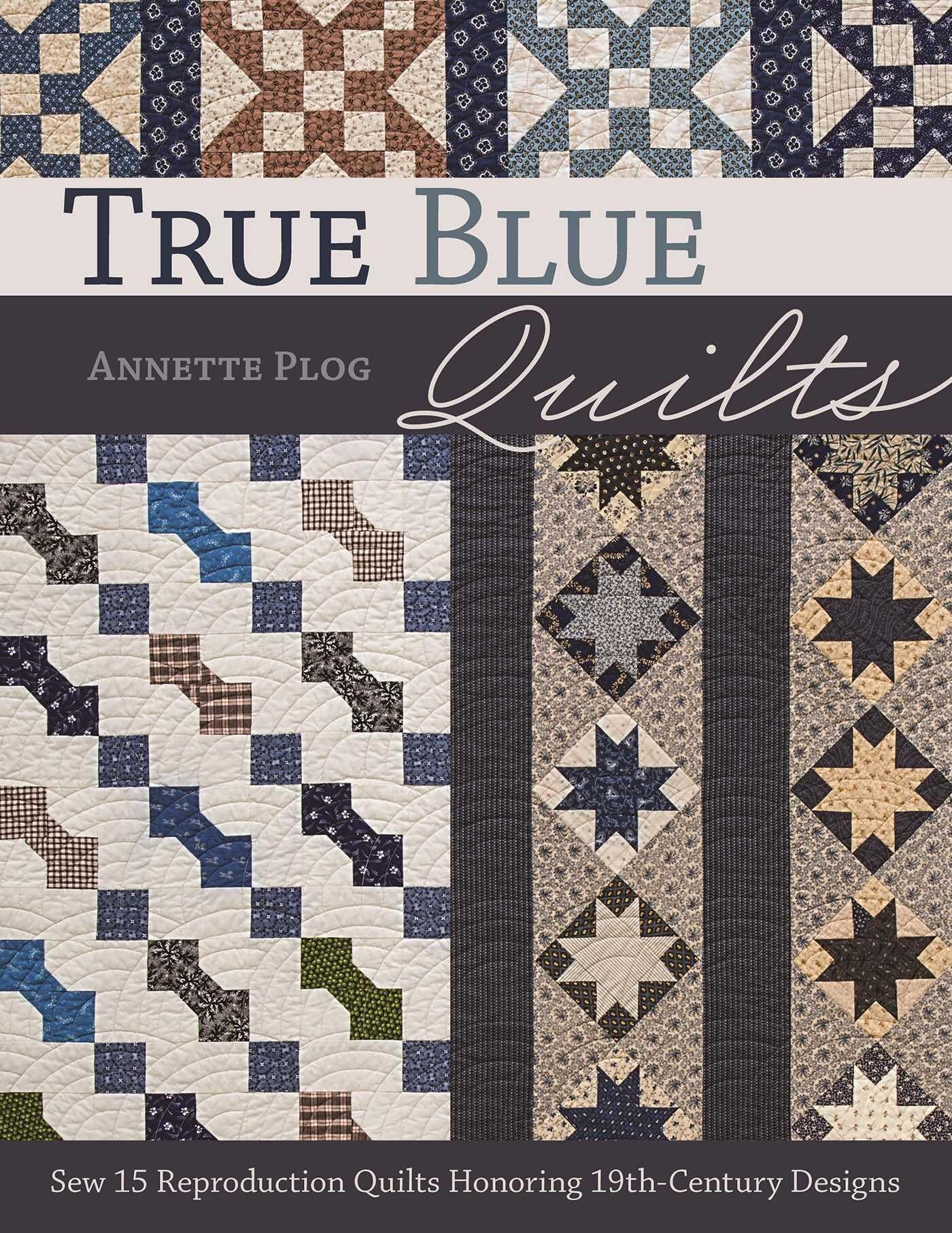 True Blue Quilts - Print-On-Demand Edition