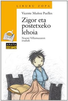 Zigor Eta Postetxeko Lehoia (Liburu Zopa)