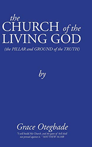 The Church of the Living God: Second Edition