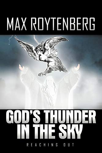 God's Thunder In The Sky: Reaching Out