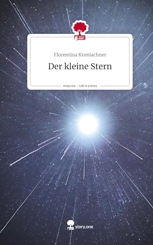 Der kleine Stern. Life is a Story - story.one