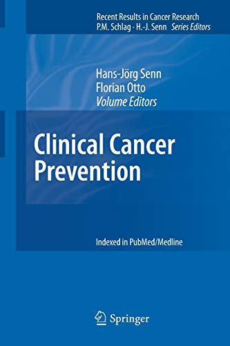 Clinical Cancer Prevention (Recent Results in Cancer Research, Band 188)