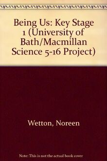 Being Us (University of Bath/Macmillan Science 5-16 Project)