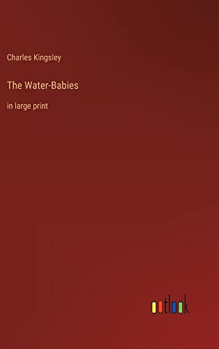 The Water-Babies: in large print